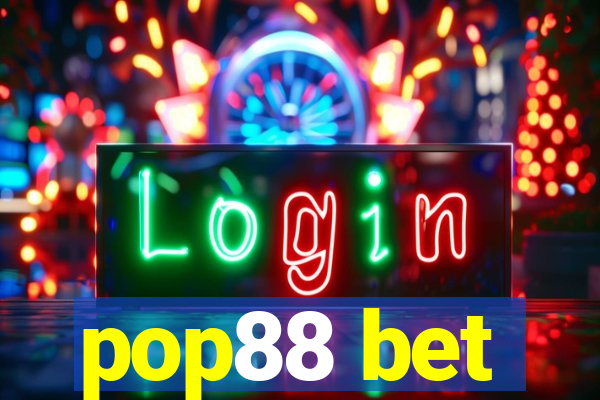 pop88 bet